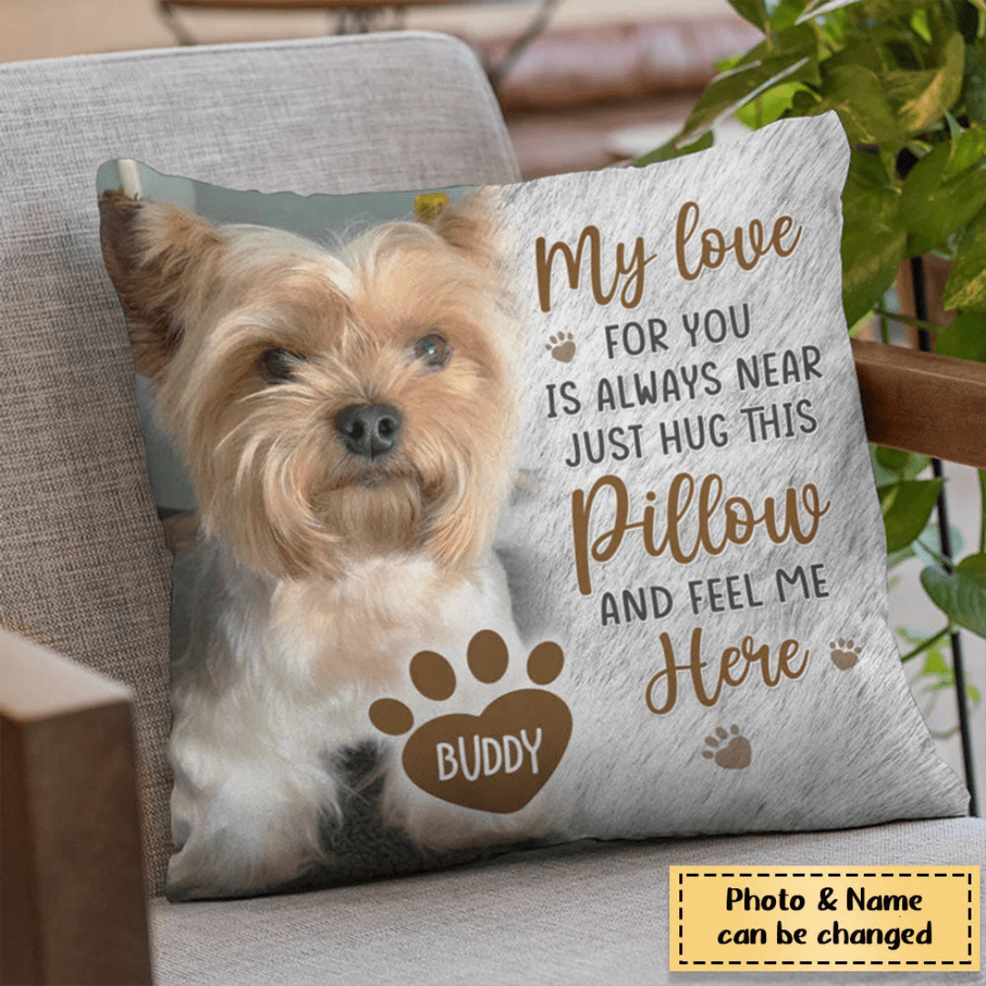 Custom Hug Pillow – Feel Me Here | Memorial & Pet Lover Gift